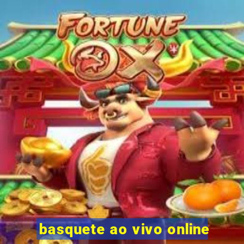 basquete ao vivo online